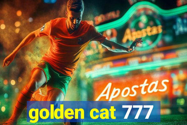 golden cat 777